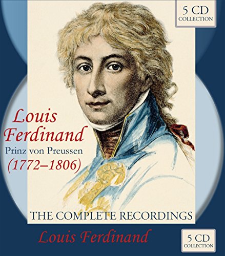 LOUIS FERDINAND PRINZ VON PREUSSEN - THE COMPLETE WORKS (5 CDS)