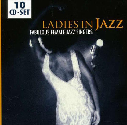 Ladies in Jazz: Fabulous Female Jazz Singers (10 CDs)