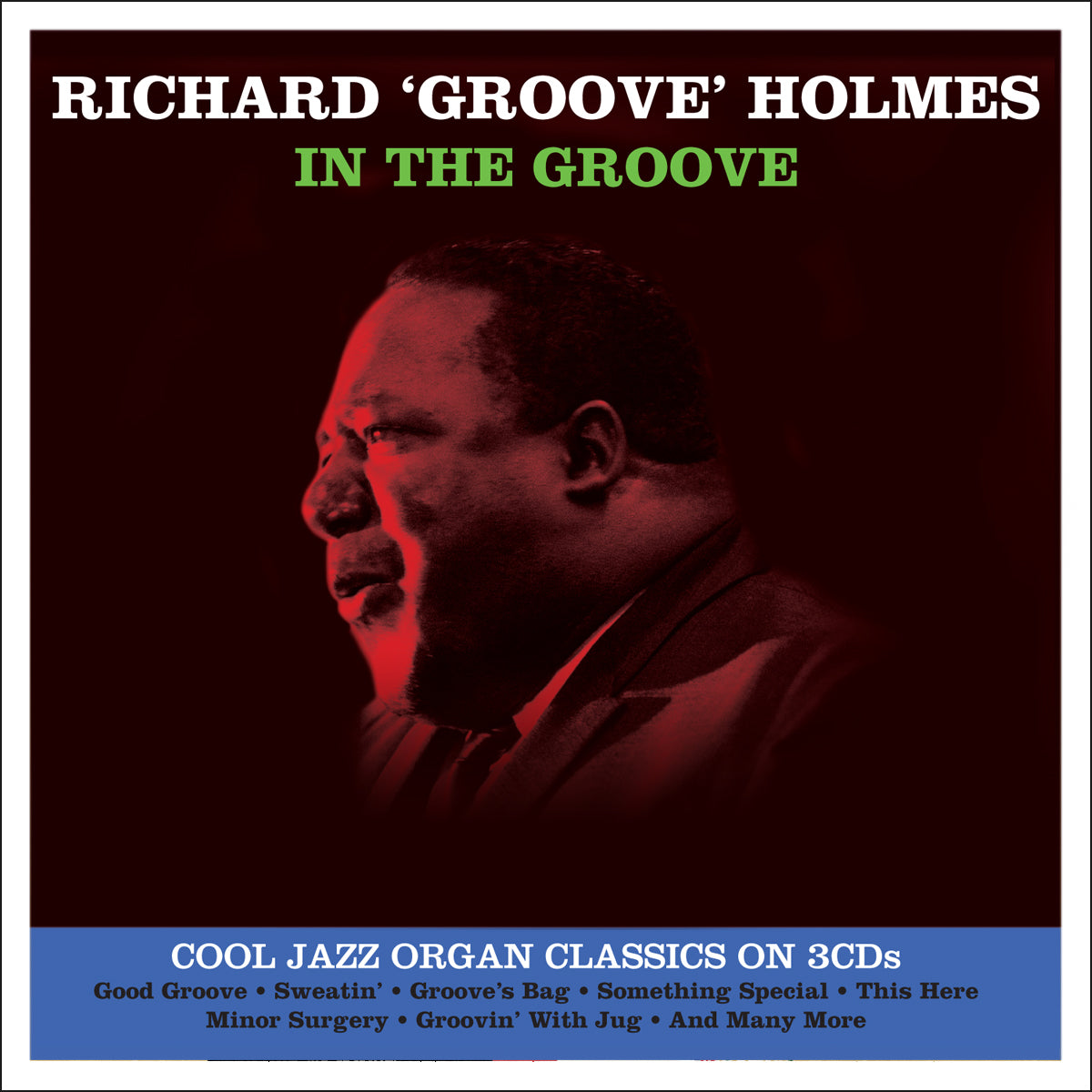 RICHARD GROOVE  HOLMES: In The Groove