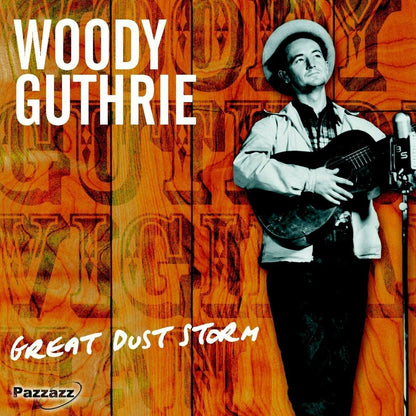WOODY GUTHRIE: Great Dust Storm