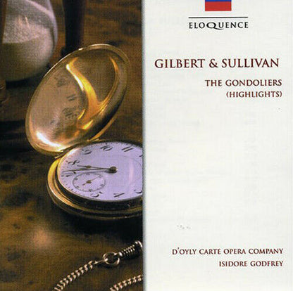 GILBERT & SULLIVAN: Gondoliers (Highlights) - D'Oyly Carte Opera Company. Isidore Godfrey