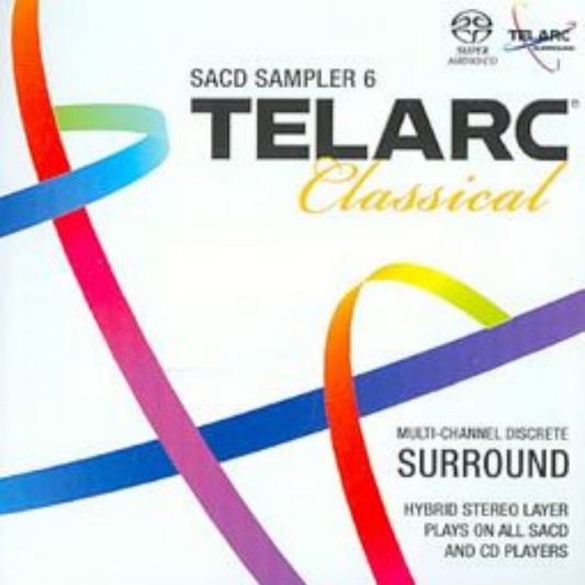 TELARC CLASSICAL SACD SAMPLER 6 (Hybrid SACD)
