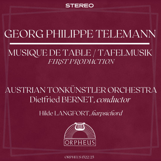 TELEMANN: TAFELMUSIK (MUSIQUE DE TABLE) - Austrian Tonkunstler Orchestra, Dietrich Bernet (DIGITAL DOWNLOAD)