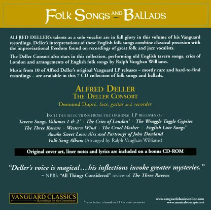 ALFRED DELLER: COMPLETE VANGUARD CLASSICS RECORDINGS, VOLUME 1 - FOLK SONGS AND BALLADS (7 CDS)