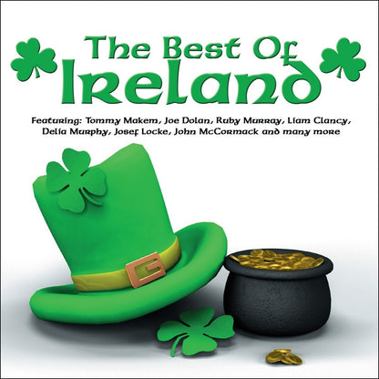 BEST OF IRELAND: Tommy Makem, Joe Dolan, Ruby Murray, Liam Clancy, Delia Murphy (2 CDS)